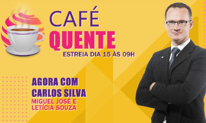 Programa Café quente estreia dia 15 às 09 Horas